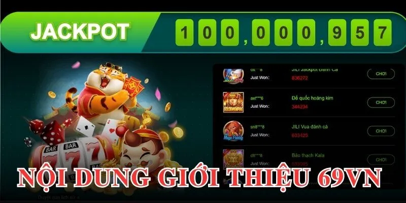 Giới thiệu 69VN cùng tập hợp những ưu điểm, lợi thế vượt trội